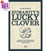 海外直订Humanity's Lucky Clover  A History of Discoveries  Technologies  Competition and 《人类的幸运三叶草 发现、