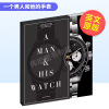 一个男人和他的手表 标志性的手表和戴手表的男人的故事A 精装 英文珠宝首饰 Matt Hranek 进口原版书Man and His Watch