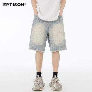 EPTISON肌理感提花毛边牛仔短裤夏季高级感潮流宽松休闲裤子男