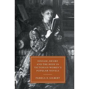 4周达Disease Desire and the Body in Victorian Women's Popular Novels  - Disease  Desire  and th... 9780521593236