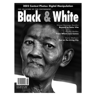 Black and White黑白摄影 2023年04期 NO.160 英文原版期刊摄影杂志