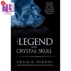 海外直订The Legend of the Crystal Skull 水晶头骨的传说