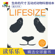Lifesize 生命的尺寸 Sophy Henn名家 动物百科趣味科普互动绘本大开本3-6岁 儿童英文原版进口图书 英语绘本图画书亲子共读读物