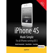 4周达iPhone 4S Made Simple For iPhone 4S and Other iOS 5-Enabled iPhones 9781430235873