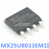 MX25U8033EM1I-12G MX25U8033 贴片SOP8闪存BIOS芯片