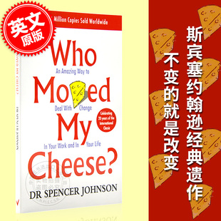  Who Moved My Cheese 谁动了我的奶酪 英文原版 纽约时报畅销书 斯宾塞约翰逊寓言