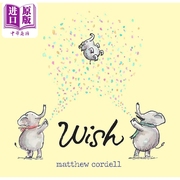  许愿 Matthew Cordell Wish 英文原版 儿童绘本 动物故事图画书 亲子绘本 进口精装儿童读物2-5岁 英文读物中商原版