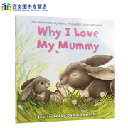 送音频英文原版whyilovemymummy为什么我爱妈妈mommyhugs宝宝低幼读物英国畅销情商绘本母亲节绘本儿童甜蜜爱的亲子绘本