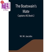 海外直订The Boatswain's Mate; Captains All  Book 2. 水手长大副;《全体船长》第二册。