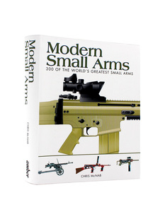 迷你百科系列modernsmallarms300oftheworld'sgreatestsmallarms现代轻武器300种世界上最伟大的轻武器英文原版