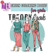 海外直订Fashion Coloring Books For Girls  Cool Fashion and Fresh Styles! (+100 Pages) 时尚彩绘女装书：时尚酷，款式