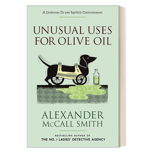 英文原版unusualusesforoliveoil冯伊格费尔德教授，轶事系列5橄榄油的特殊用途alexandermccallsmith英文版进口书籍
