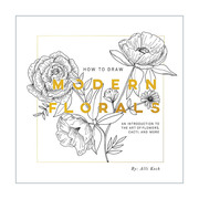 英文原版 How To Draw Modern Florals 如何绘制现代花卉 仙人掌等的艺术介绍 绘画技巧指南 Alli Koch 英文版 进口英语原版书籍