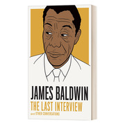 英文原版jamesbaldwinthelastinterview詹姆斯鲍德温最后的访谈thelastinterviewseries英文版进口英语原版书籍