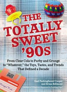 The Totally Sweet 90s From Clear Cola to Furby and