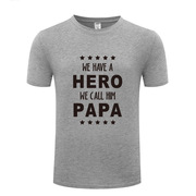 纯棉男式短袖T恤 PAPA Is A Hero 搞笑创意 父亲节礼物 